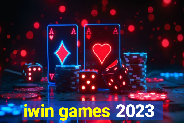 iwin games 2023